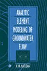 Book cover of Analytic Element Modeling of Groundwater Flow by H. M. Haitjema