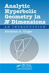 Book cover of Analytic Hyperbolic Geometry in N Dimensions by Abraham Albert Ungar