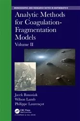 Book cover of Analytic Methods for Coagulation-Fragmentation Models, Volume II by Jacek Banasiak
