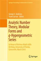 Book cover of Analytic Number Theory, Modular Forms and q-Hypergeometric Series by Unknown