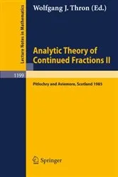 Book cover of Analytic Theory of Continued Fractions II by Wolfgang J. Thron