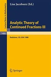 Book cover of Analytic Theory of Continued Fractions III by Lisa Jacobsen