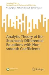 Book cover of Analytic Theory of Itô-Stochastic Differential Equations with Non-smooth Coefficients by Unknown