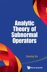 Book cover of Analytic Theory Of Subnormal Operators by Daoxing Xia