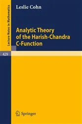 Book cover of Analytic Theory of the Harish-Chandra C-Function by L. Cohn