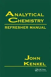 Book cover of Analytical Chemistry Refresher Manual by John Kenkel