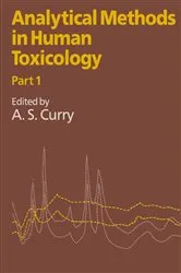 Book cover of Analytical Methods in Human Toxicology by A.S. Curry