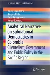 Book cover of Analytical Narrative on Subnational Democracies in Colombia by Unknown