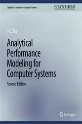 Book cover of Analytical Performance Modeling for Computer Systems, Second Edition (2nd ed.) by Y.C. Tay