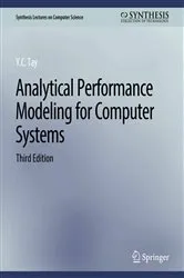 Book cover of Analytical Performance Modeling for Computer Systems, Third Edition (3rd ed.) by Y.C. Tay