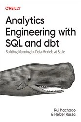 Book cover of Analytics Engineering with SQL and dbt by Rui Pedro Machado