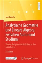 Book cover of Analytische Geometrie und Lineare Algebra zwischen Abitur und Studium I (2nd ed.) by Unknown