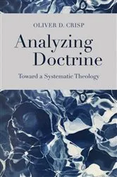 Book cover of Analyzing Doctrine by Oliver D. Crisp