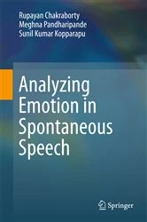 Book cover of Analyzing Emotion in Spontaneous Speech by Rupayan Chakraborty