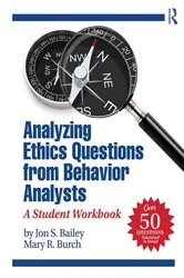 Book cover of Analyzing Ethics Questions from Behavior Analysts by Jon S. Bailey