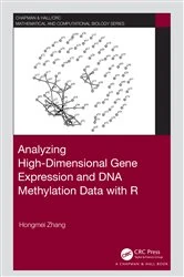 Book cover of Analyzing High-Dimensional Gene Expression and DNA Methylation Data with R by Hongmei Zhang