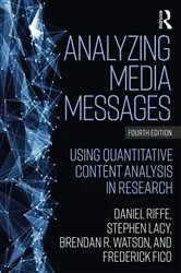 Book cover of Analyzing Media Messages (4th ed.) by Daniel Riffe