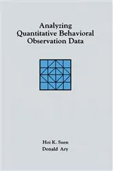 Book cover of Analyzing Quantitative Behavioral Observation Data by Hoi K. Suen