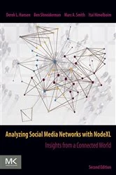 Book cover of Analyzing Social Media Networks with NodeXL (2nd ed.) by Hansen Ph.D., University of Michigan, Derek