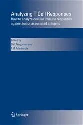 Book cover of Analyzing T Cell Responses by Dirk Nagorsen