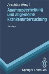 Book cover of Anamneseerhebung und allgemeine Krankenuntersuchung (5th ed.) by W. Firnhaber