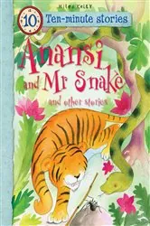 Book cover of Anansi and Mr Snake by Miles Kelly