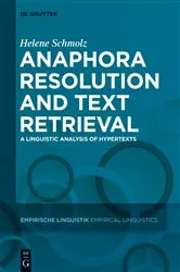 Book cover of Anaphora Resolution and Text Retrieval by Helene Schmolz