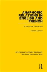 Book cover of Anaphoric Relations in English and French by Francis Cornish