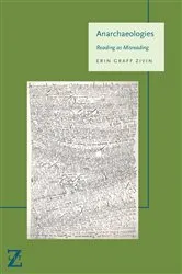 Book cover of Anarchaeologies by Erin Graff Zivin