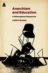 Book cover of Anarchism and Education by Judith Suisa