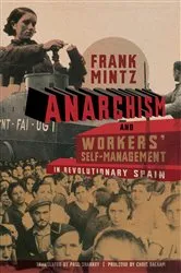 Book cover of Anarchism and Workers' Self-Management in Revolutionary Spain by Paul Sharkey