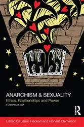Book cover of Anarchism & Sexuality by Jamie Heckert