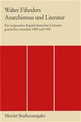 Book cover of Anarchismus und Literatur by Walter FÃ¤hnders
