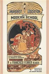 Book cover of Anarchist Education and the Modern School by Francisco Ferrer