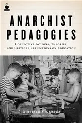 Book cover of Anarchist Pedagogies by Robert H. Haworth