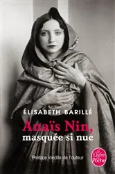 Book cover of Anaïs Nin, masquée, si nue by Elisabeth Barillé