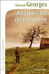 Book cover of Anatole, fils de personne by Gérard Georges