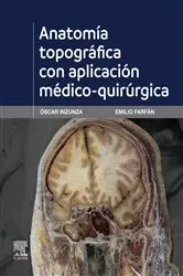 Book cover of Anatomía topográfica con aplicación médico-quirúrgica by Óscar Inzunza