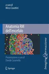 Book cover of Anatomia RM dell'encefalo by Mirco Cosottini
