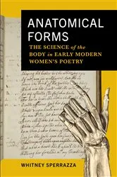 Book cover of Anatomical Forms by Whitney Sperrazza