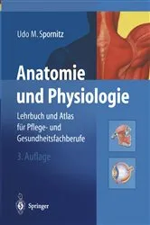 Book cover of Anatomie und Physiologie (3rd ed.) by Udo M. Spornitz