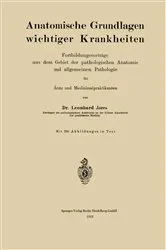 Book cover of Anatomische Grundlagen wichtiger Krankheiten by Leonhard A. Jores