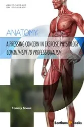 Book cover of Anatomy: A Pressing Concern in Exercise Physiology Commitment to Professionalism by Unknown