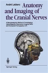 Book cover of Anatomy and Imaging of the Cranial Nerves by Andre Leblanc