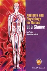 Book cover of Anatomy and Physiology for Nurses at a Glance by Ian Peate
