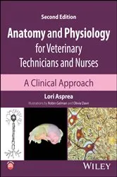 Book cover of Anatomy and Physiology for Veterinary Technicians and Nurses (2nd ed.) by Lori Asprea