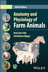 Book cover of Anatomy and Physiology of Farm Animals (9th ed.) by Anna Dee Fails