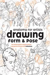 Book cover of Anatomy for Artists: Drawing Form & Pose by 3dtotal Publishing