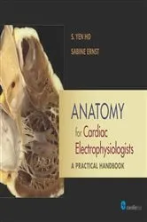 Book cover of Anatomy for Cardiac Electrophysiologists: A Practical Handbook by S. Yen Ho