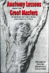 Book cover of Anatomy Lessons From the Great Masters by Robert Beverly Hale